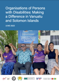 The cover of the report Organisations of Persons with Disabilities: Making a Difference in Vanuatu and Solomon Islands.